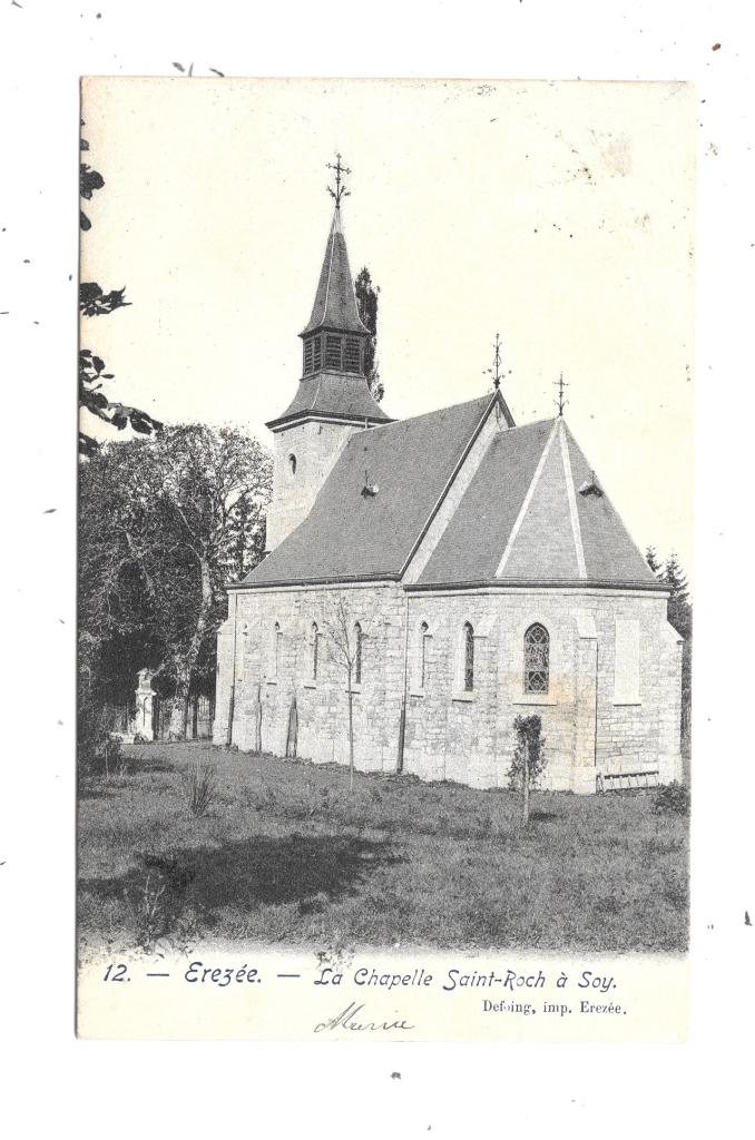 Erezée NA13: La Chapelle Saint-Roch à Soy 1905, Envoi, Avant 1920, Affranchie, Luxembourg