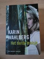 Karin Wahlberg - Het derde meisje, Boeken, Ophalen of Verzenden, Karin Wahlberg