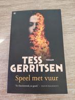 Tess Gerritsen - Speel met vuur, Enlèvement ou Envoi, Tess Gerritsen