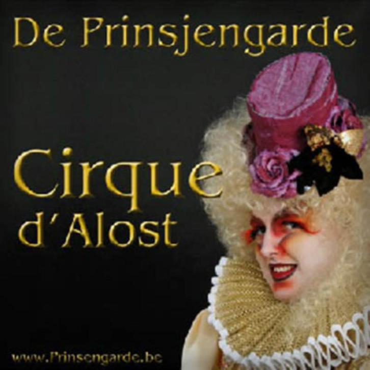 De Prinsjengarde -  Cirque d'Alost (cd 2008), Cd's en Dvd's, Cd's | Nederlandstalig, Zo goed als nieuw, Overige genres, Ophalen