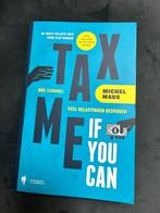 Tax Me If You Can, Boeken, Economie, Management en Marketing, Ophalen of Verzenden, Zo goed als nieuw