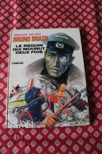 BRUNO BRAZIL - T1 - LE REQUIN QUI MOURUT DEUX FOIS - 1975, Enlèvement ou Envoi, Une BD, William vance, Utilisé