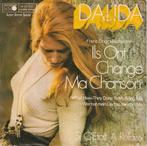 Dalida - Ils ont changé ma chanson, CD & DVD, Vinyles Singles, Comme neuf, 7 pouces, Autres genres, Enlèvement ou Envoi