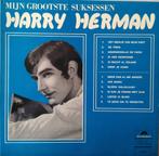 Harry Herman – Mijn grootste suksessen - LP, Cd's en Dvd's, Levenslied of Smartlap, Gebruikt, Ophalen of Verzenden, 12 inch
