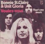 Bonnie St. Claire & Unit Gloria – Voulez-vous / That’s my mu, 7 pouces, Pop, Utilisé, Enlèvement ou Envoi