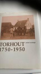 Torhout 1750-1950 (boek is gesigneerd), Ophalen of Verzenden