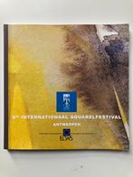 6de Internationaal Aquarelfestival Antwerpen, Livres, Art & Culture | Arts plastiques, Enlèvement ou Envoi