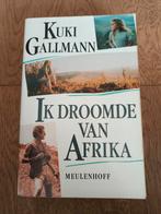 Ik droomde van Afrika - Kiki Gallmann, Ophalen of Verzenden, Zo goed als nieuw
