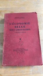 Livre l'economie Belge sous l'occupation de 1945, Livres, Guerre & Militaire, Enlèvement ou Envoi