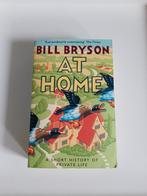 At Home/A short history of private life - Bill Bryson, Boeken, Literatuur, Europa overig, Ophalen of Verzenden, Zo goed als nieuw