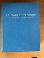 La Gaule Belgique, Traité de numismatique Celtique,1983, Timbres & Monnaies, Belgique