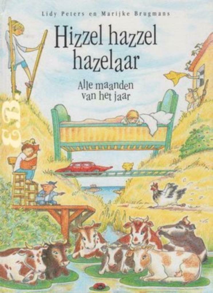 Hizzel hazzel hazelaar Alle maanden van het jaar-Lidy Peters, Ophalen of Verzenden, Zo goed als nieuw, Lidy Peters