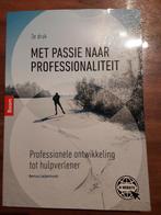 Met passie naar professionaliteit, Boeken, Ophalen, Zo goed als nieuw, Hoger Onderwijs