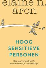 Hoogsensitieve personen, Boeken, Ophalen of Verzenden, Nieuw, Elaine N. Aron