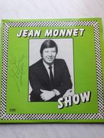 Jean Monnet ‎: Jean Monnet Show (LP) gesigneerd, Ophalen of Verzenden