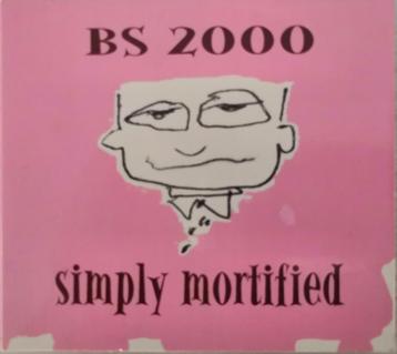BS 2000 - Simply mortified (CD) beschikbaar voor biedingen
