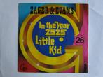 Zager & Evans : "In the year 2525., 7 inch, Single, Ophalen of Verzenden, Zo goed als nieuw