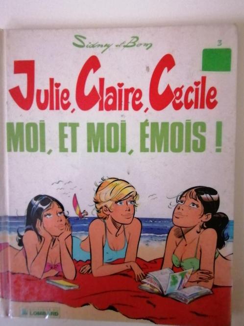 Julie, Claire, Cécile - Moi, et moi, émois ! - DL 1987 EO, Livres, BD, Utilisé, Une BD, Enlèvement ou Envoi