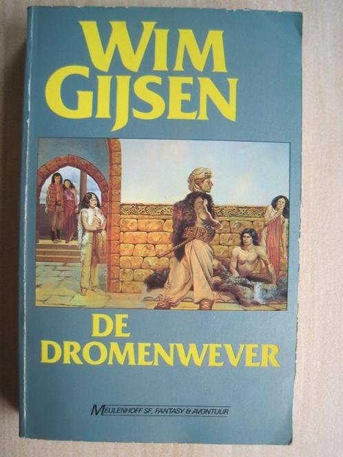 232 - De dromenwever - Wim Gijsen, Boeken, Fantasy, Zo goed als nieuw, Ophalen of Verzenden