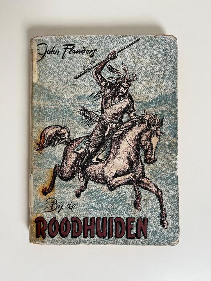 Jean Ray / John Flanders - Bij de Roodhuiden - Demoen - 1956, Boeken, Literatuur, Verzenden