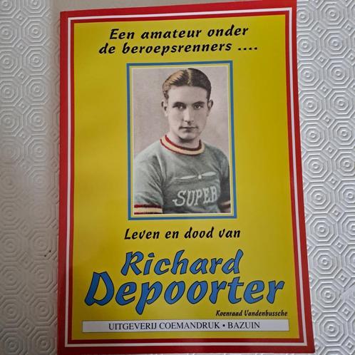 Leven en dood van Richard Depoorter - wielrennen, Boeken, Sportboeken, Zo goed als nieuw, Lopen en Fietsen, Ophalen of Verzenden
