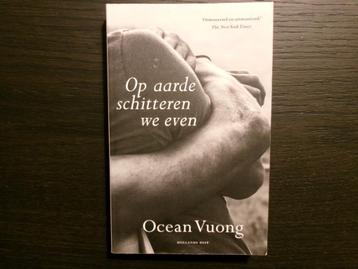 Op aarde schitteren we even  -Ocean Vuong- beschikbaar voor biedingen