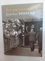 J.L. Dehaene - Er is nog leven na de 16, Ophalen of Verzenden, Zo goed als nieuw, J.L. Dehaene