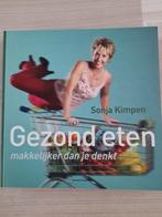 Boek sonja kimpen gezond eten makkelijker dan je denkt, Boeken, Gezondheid, Dieet en Voeding, Ophalen of Verzenden, Zo goed als nieuw