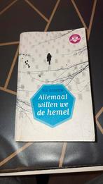Boek 'allemaal willen we de hemel', Boeken, Ophalen of Verzenden, Gelezen