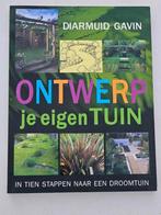 Boek "Ontwerp je eigen tuin" van Diarmuid Gavin, Tuinontwerpen, Nieuw, Ophalen of Verzenden, Diarmuid Gavin