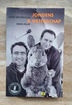 Jongens en wetenschap van Sven Speybrouck en Koen Fillet, Ophalen of Verzenden, Zo goed als nieuw, Koen Fillet