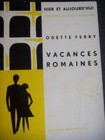 Vacances romaines - Odette Ferry, Boeken, Gelezen, Ophalen of Verzenden