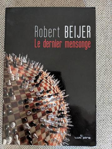 Boek Le dernier mensonge / Robert Beijer beschikbaar voor biedingen