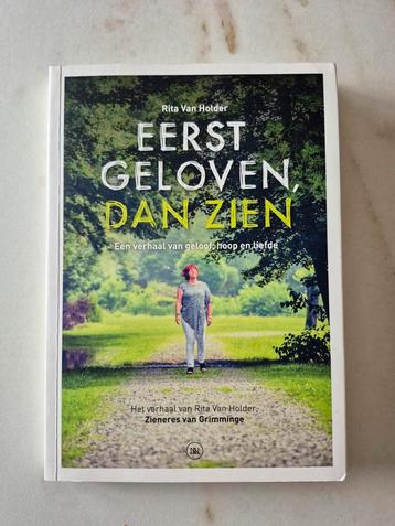 Rita Van Holder - Eerst geloven, dan zien beschikbaar voor biedingen