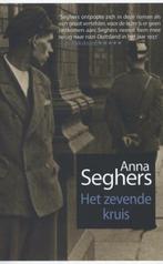 Te Koop Boek HET ZEVENDE KRUIS Anna Seghers, Europa overig, Anna Seghers, Ophalen of Verzenden, Zo goed als nieuw