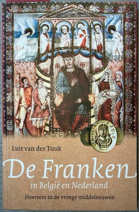 Luit van der Tuuk - De Franken in België en Nederland, Boeken, Geschiedenis | Nationaal, Zo goed als nieuw, Ophalen of Verzenden