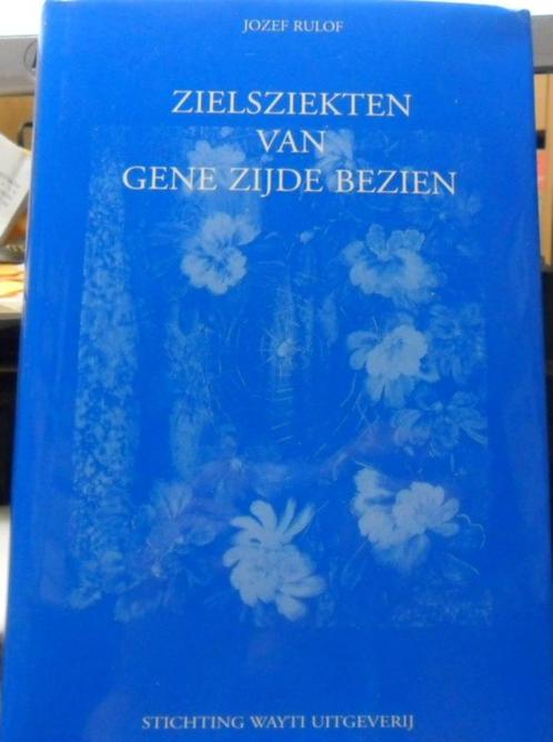 Zielsziekten van gene zijde bezien, Jozef Rulof, Boeken, Esoterie en Spiritualiteit, Zo goed als nieuw, Ophalen of Verzenden