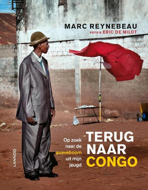 boek: terug naar Congo - Marc Reynebeau, Livres, Récits de voyage, Utilisé, Afrique, Envoi