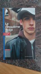 Le cinquieme doigt (Edition 2010, Boeken, Schoolboeken, Ophalen, Gelezen, Frans