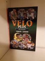 Velo Plus 1869-2009, Livres, Livres de sport, Comme neuf, Course à pied et Cyclisme, Envoi