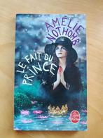 Le fait du prince (Amélie Nothomb), Ophalen of Verzenden, Gelezen, Frans