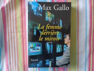 Max Gallo  La femme derrière le miroir beschikbaar voor biedingen