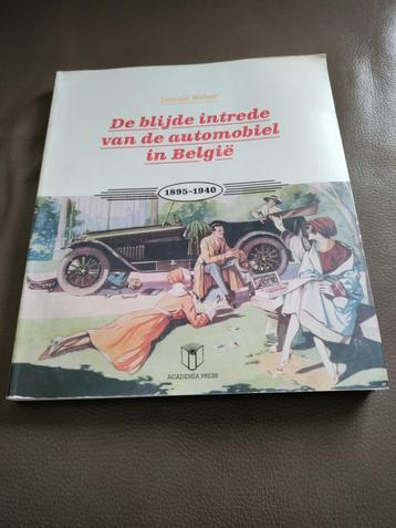 Prachtig boek De blijde intrede v/d autombiel in België beschikbaar voor biedingen