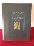 Le livre d'or de la Résistance belge Ed Leclercq Bruxelles, Livres, Enlèvement