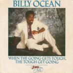 billy ocean when the going get tough, Gebruikt, 7 inch, Single, Ophalen of Verzenden