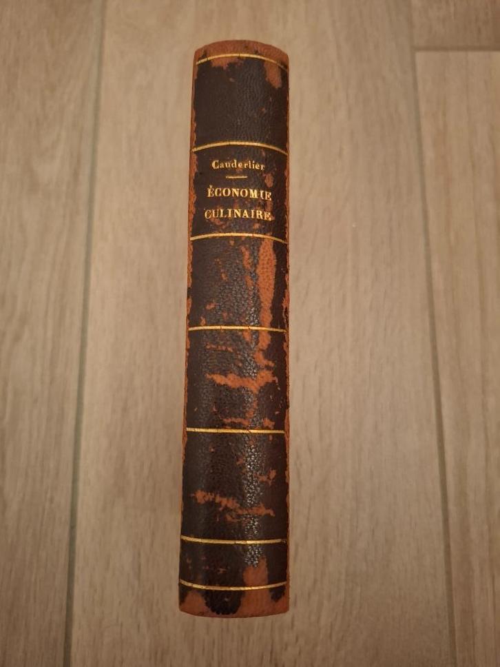 Cauderlier - L'économie culinaire - 1876, Antiek en Kunst, Antiek | Boeken en Manuscripten, Ophalen of Verzenden