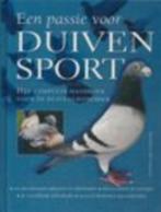 Een passie voor de duivensport het complete handboek David G, Boeken, Ophalen of Verzenden, Zo goed als nieuw