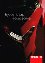 Ducati Hypermotard Accessories 2007 parts cataloog, Livres, Enlèvement ou Envoi, Neuf