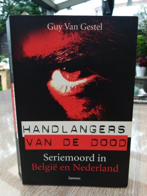 Guy Van Gestel "Handlangers van de dood", Boeken, Politiek en Maatschappij, Zo goed als nieuw, Maatschappij en Samenleving, Ophalen of Verzenden
