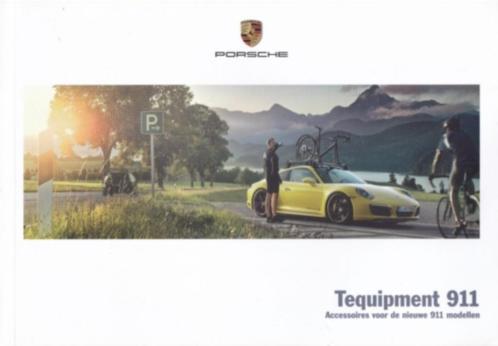 Brochure Porsche 911 Tequipment 09-2015 NEDERLAND, Livres, Autos | Brochures & Magazines, Neuf, Porsche, Enlèvement ou Envoi
